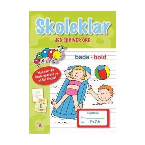 JEG SKRIVER ORD SKOLEKLAR