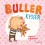 BULLER KYSSER