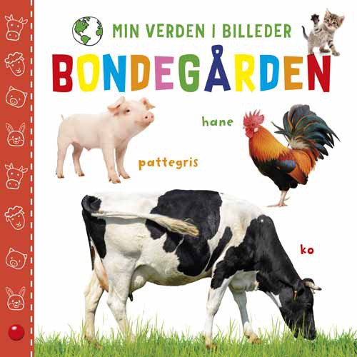 MIN VERDEN I BILLEDER PAP:BONDEGÅRDEN