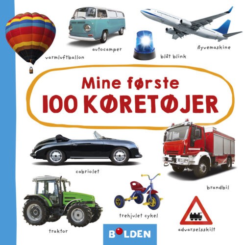 MINE FØRSTE 100 KØRETØJER