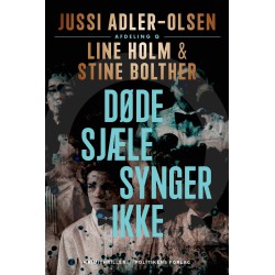 Døde sjæle synger ikke af Jussi Adler-Olsen, Line Holm & Stine Bolther