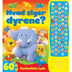 Hvad siger dyrene?  m 60 fantastiske lyde