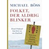 Folket, der aldrig blinker - Hvad Finland kan lære os om Rusland af Michael Böss