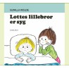 Lottes Lillebror er Syg af Gunilla Wolde | Børnebog | Bakkeleg