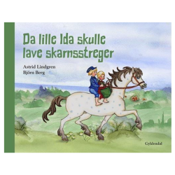 Da lille Ida skulle lave skarnsstreger | Astrid Lindgren | Bakkeleg