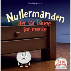 Nullermanden der var bange for mørke – varm børnebog om mørkerædsel, tryghed og nærvær.