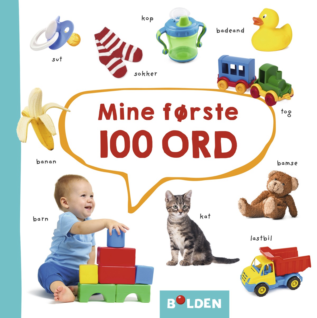 MINE FØRSTE 100 ORD