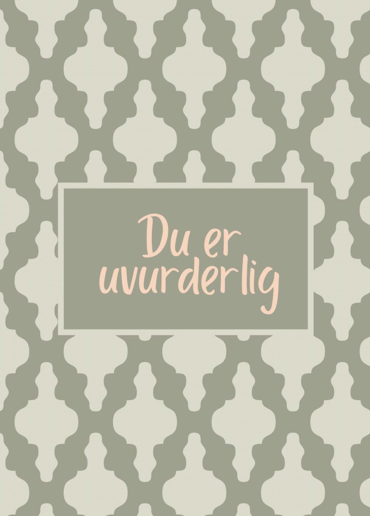 DU ER UVURDERLIG A5
