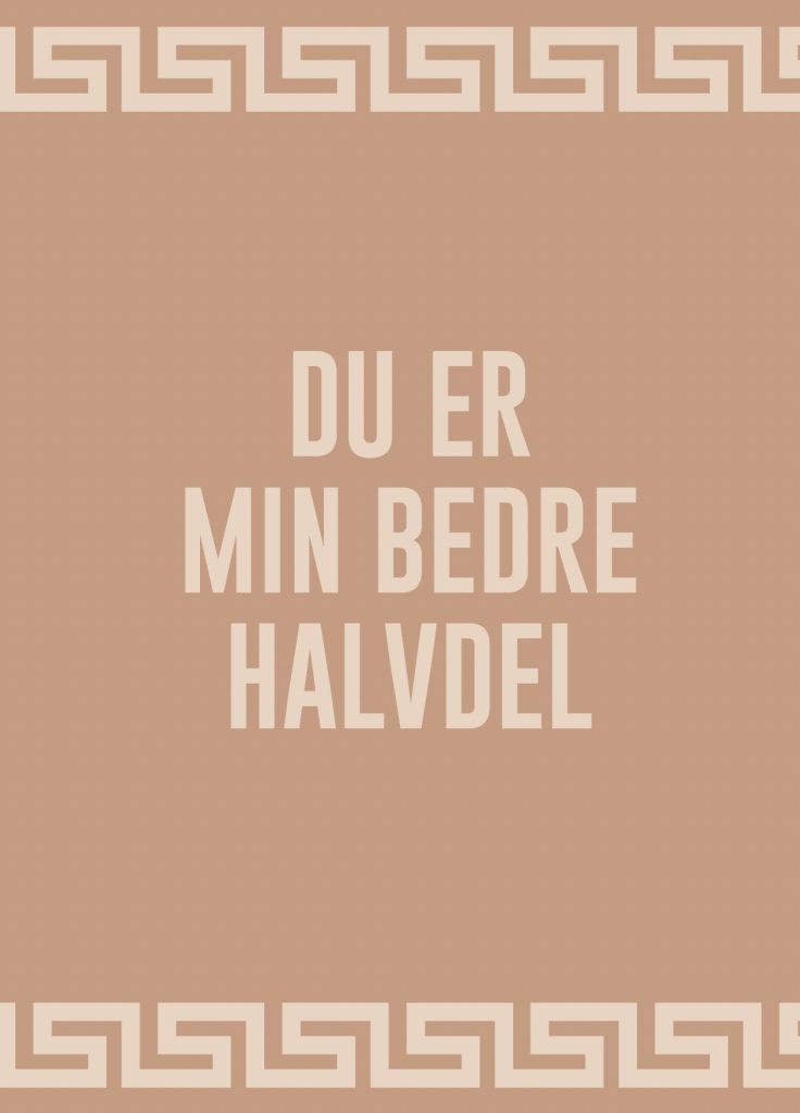 DU ER MIN BEDRE HALVDEL A5