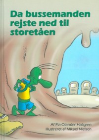 DA BUSSEMANDEN REJSTE NED TIL STORE