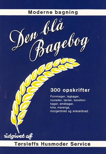 Den Blå Bagebog - Moderne Bagning